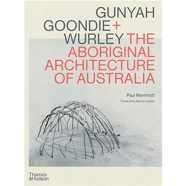 The Aboriginal Architecture Of Australia (ENG)