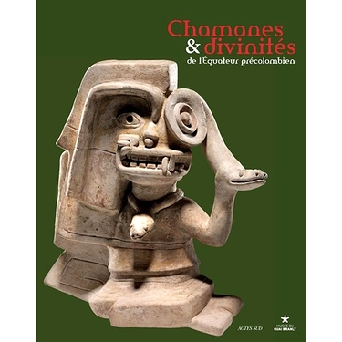 Chamanes & divinités de l'Equateur précolombien