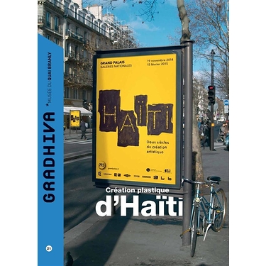 Gradhiva N°21 : Deux siècles de création artistique Haïti