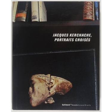Jacques Kerchache, portraits croisés