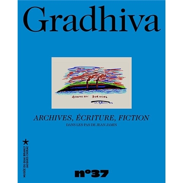 GRADHIVA 37 ARCHIVES, ECRITURE, FICTION