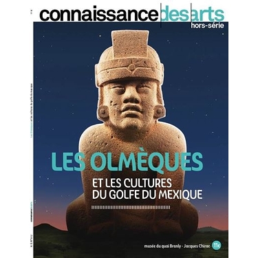 Connaissance des Arts Hors-série : Les Olmèques & les cultures du golfe du Mexique