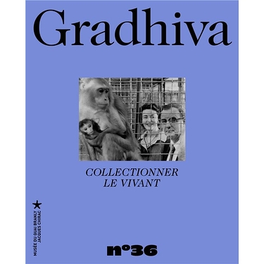 GRADHIVA 36 COLLECTIONNER LE VIVANT