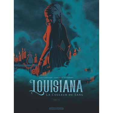 Louisiana, La Couleur Du Sang - Tome 2