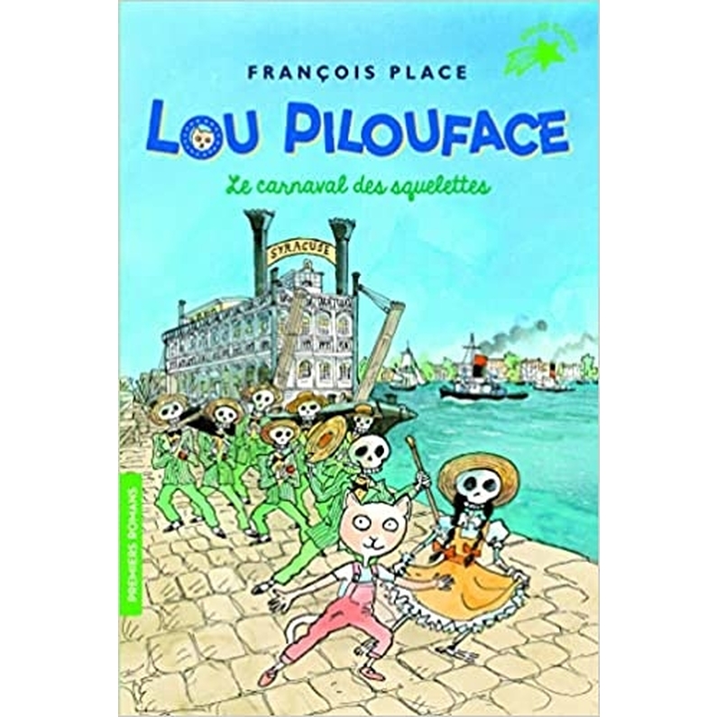 Lou Pilouface Tome 4 Carnival of the skeletons
