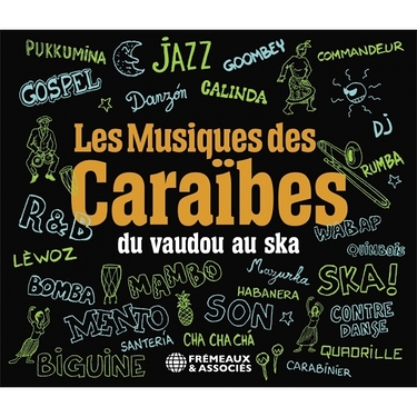 La Musique Des Caraïbes, Du Vaudou Au Ska