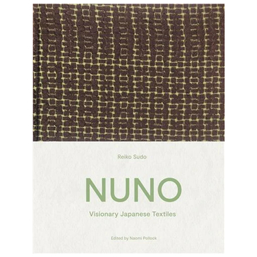Nuno visionary japanese textiles