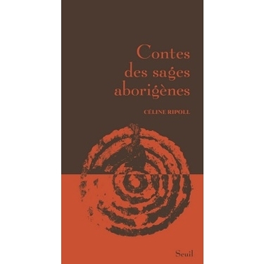 Contes Des Sages Aborigenes