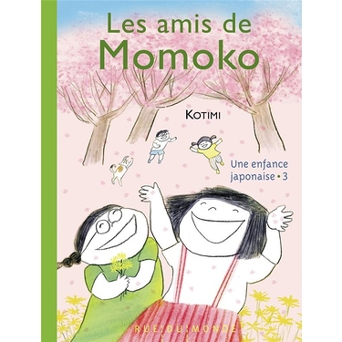 Une enfance japonaise - Tome 3 - Les amis de Momoko