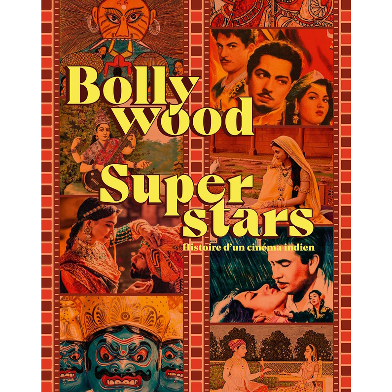 Exhibition catalog - Bollywood Superstars - Histoire d'un cinéma indien